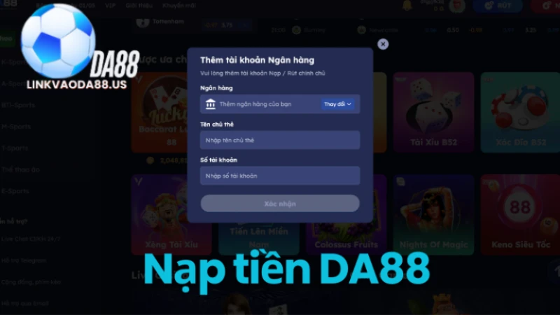 Những phương thức nạp tiền tại nhà cái DA88 Những phương thức nạp tiền tại nhà cái DA88